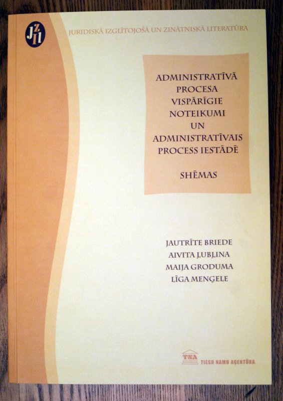 Grāmata 'Administratīvā procesa vispārīgie noteikumi un administratīvais process iestādē'. 