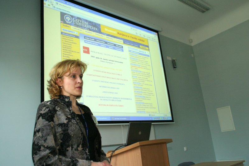 Karjeras iespēju diena 2007. LU Karjeras centra mājas lapas atklāšana. Inta Jaunzeme, LU Studentu servisa direktora vietniece informācijas un konsultāciju lietās.