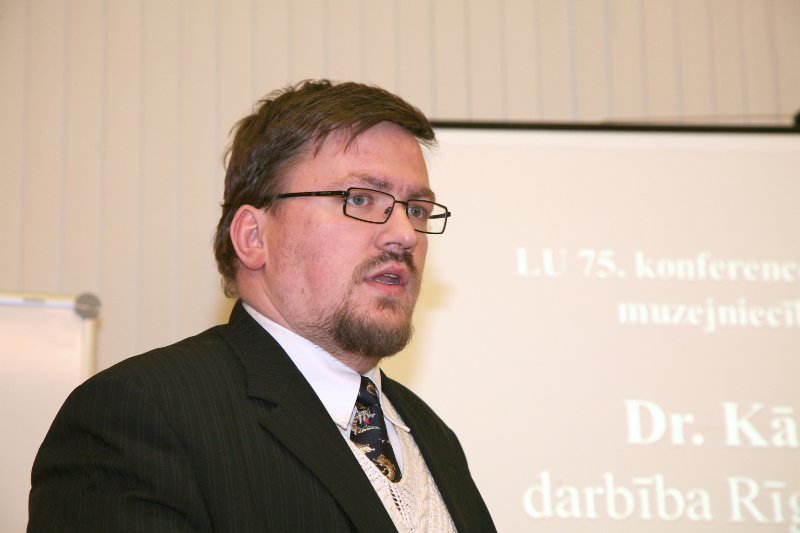 Latvijas Universitātes 75. konference, Zinātņu vēstures un muzejniecības sekcijas sēde. Mārtiņš Vesperis.